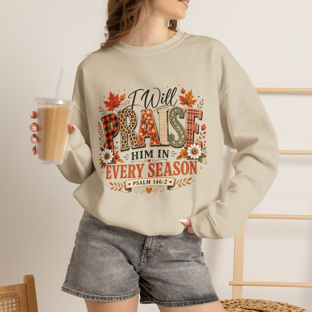 Psalm 146:2 Sweatshirt
