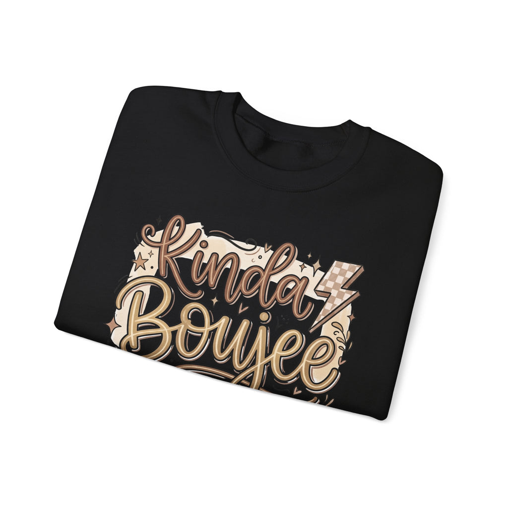 Kinda Boujee Crewneck