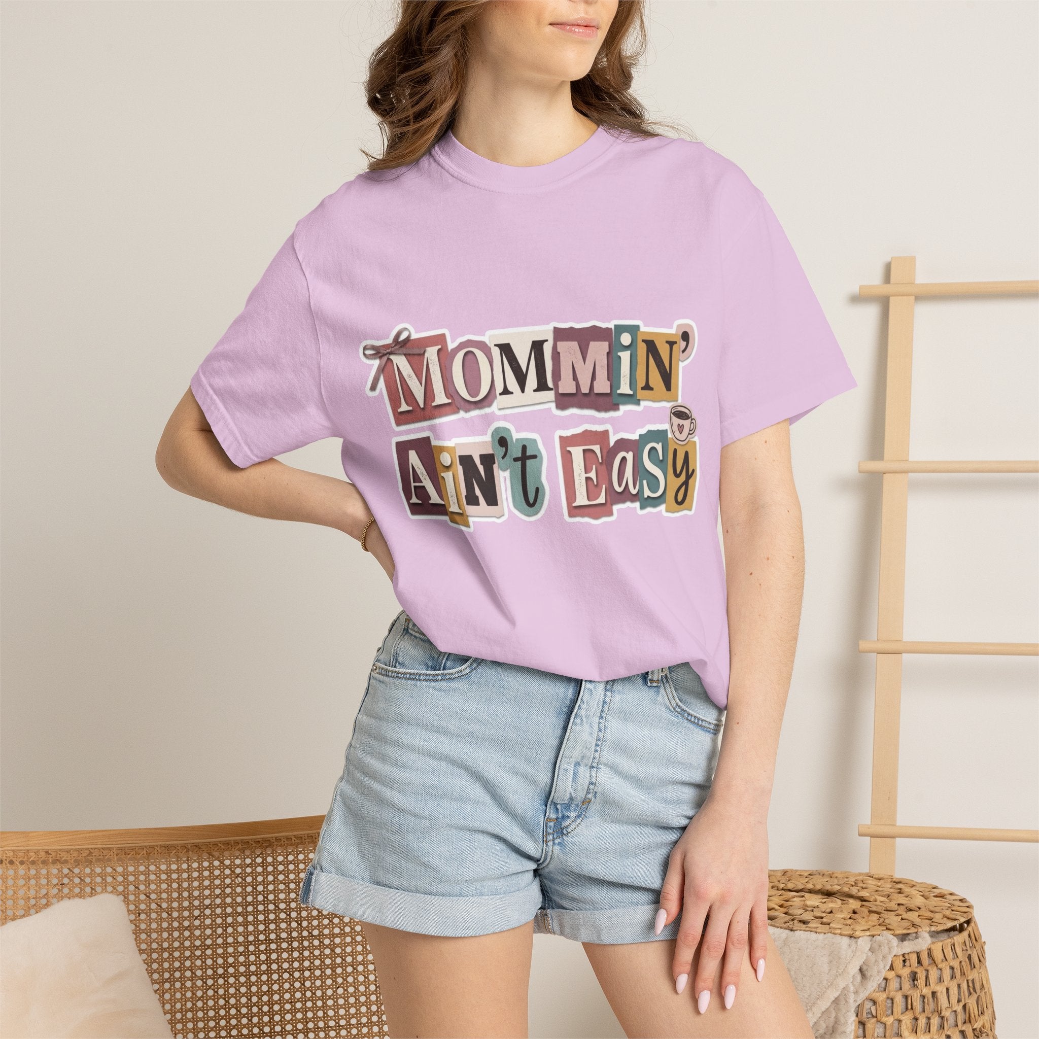 Mommin' Ain't Easy Tee